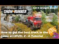 How to get the best truck in the game at Level 2 (Azov 64131) - Snowrunner - Tutorial