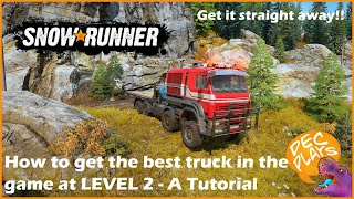 How to get the best truck in the game at Level 2 (2020) (Azov 64131)  Snowrunner  Tutorial