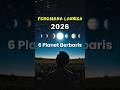Fenomena Parade Planet 2026...!!! #space #astronomi #faktaunik #fenomenaalam #fyp