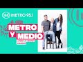 Metro y Medio [05/09/2019] -Programa completo