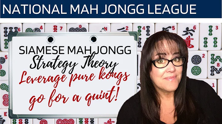 National Mah Jongg League Siamese Strategy Theory ...