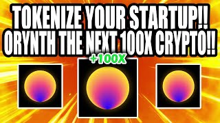 Orynth 100X Crypto Build Your Startup Onchain