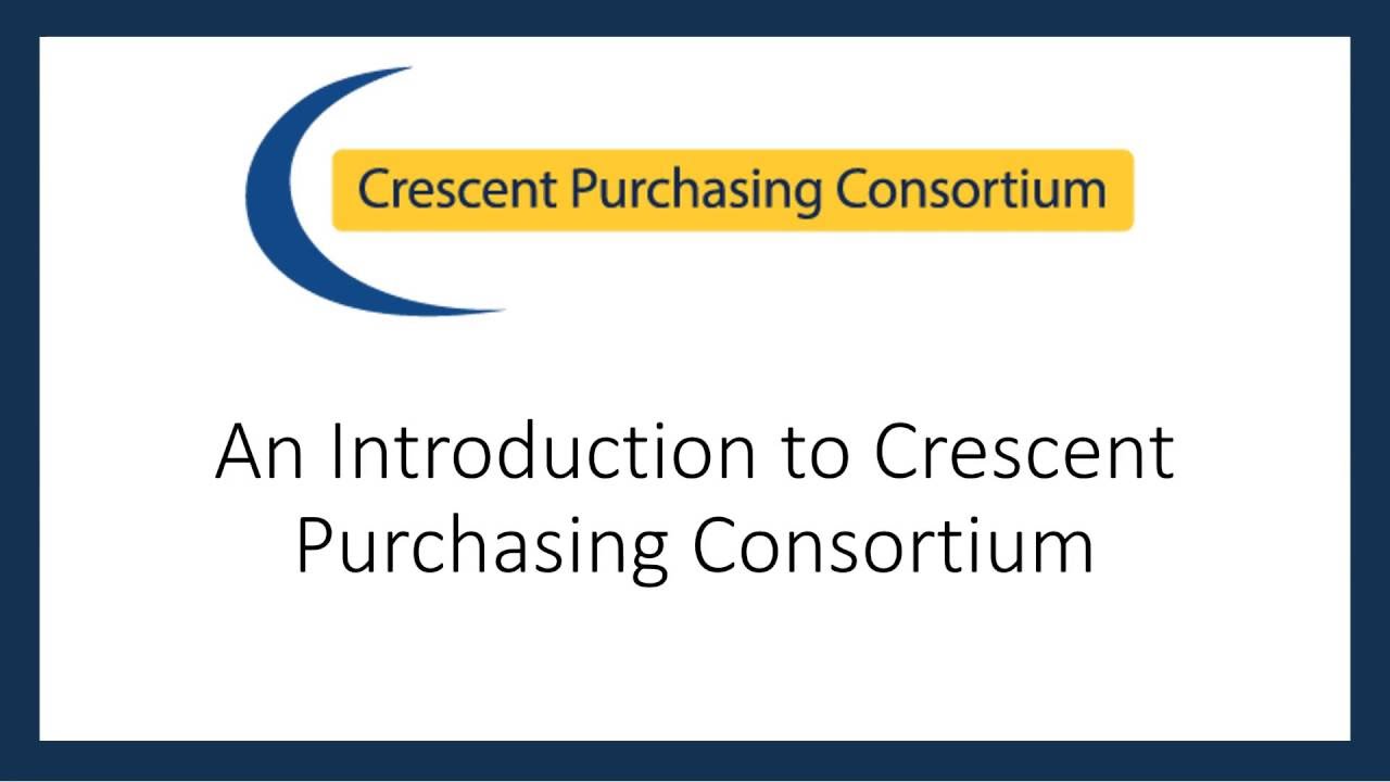 An Introduction To Crescent Purchasing Consortium YouTube An Introduction To Crescent Purchasing Consortium YouTube