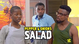 Pepper & Onions Salad - Mark Angel Comedy (Emanuella)