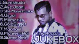 King Rocco all song/Gumshuda/Aye jani /Gold digger etc