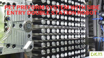 PET Preform system with side entry double station robot.