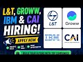Superset Hiring L&T | Groww Hiring | IBM Hiring | CAI off Campus Hiring 🔥🔥🔥✊✊