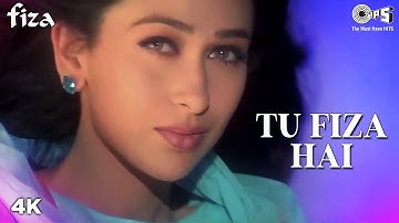 Tu Fiza Hai - Video Song | Fiza | Sonu Nigam & Alka Yagnik | Karisma Kapoor