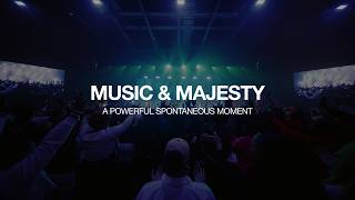 MUSIC & MAJESTY | A POWERFUL SPONTANEOUS MOMENT