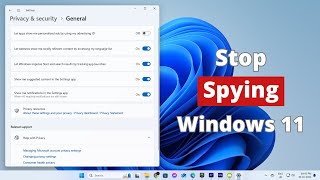 How to Stop Windows 11 from Spying on You (really easy)
