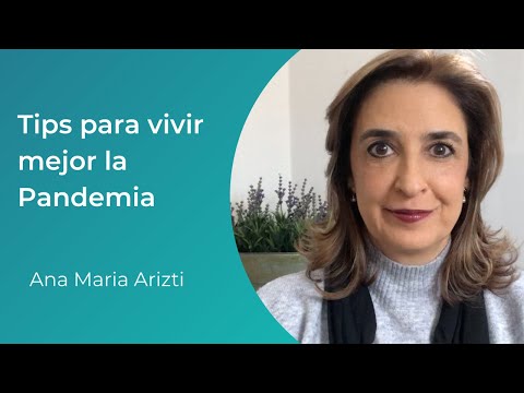 Tips para vivir mejor la Pandemia
