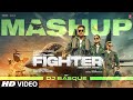 FIGHTER (Mashup): Hrithik Roshan, Deepika Padukone, Anil Kapoor, Vishal-Sheykhar | DJ Basque
