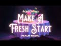 Psalm 32: Magic to Make A Fresh Start