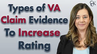 Types of VA Claim Evidence to Increase Your VA Disability Rating