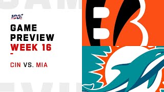 Cincinnati Bengals vs Miami Dolphins Week 16 NFL Game Preview