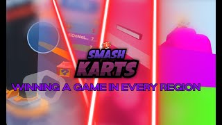 Winning a game in EVERY region ( Smash Karts )