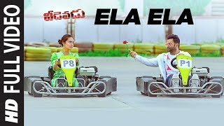 Ela Ela Full Video Song | Veedevadu Video Songs | Sachin Joshi,Esha Gupta, SS Thaman | Telugu Songs