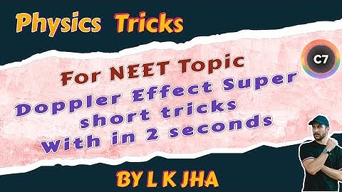 Physics Tricks For NEET | Topic Doppler Effect Super Tricks | Neet 2022 | 4  Marks Fix