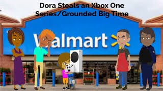 Dora Steals An Xbox One Seriesgrounded Big Time