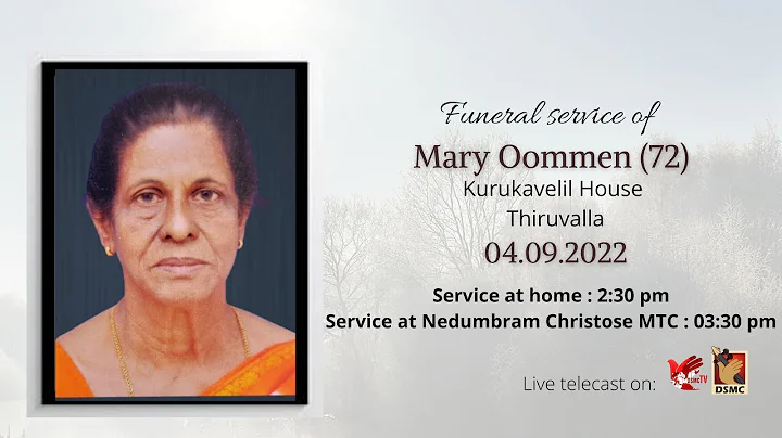 FUNERAL SERVICE | MARY OOMMEN (72 ) KURUKAVELIL HO...