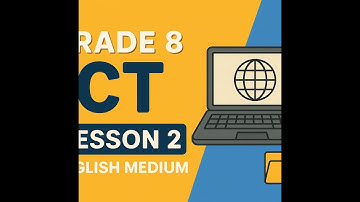 Grade 8 ICT lesson 2 English Medium