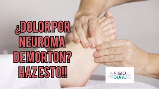 ¿Dolor por NEUROMA DE MORTON? Haz esto!!