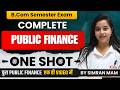 Public Finance I BCOM/BBA/MBA Semester Exam I One Shot Revision I Complete Public Finance In A Video