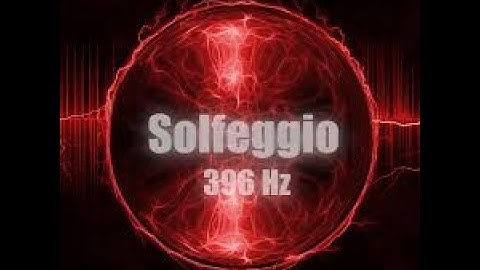 396 Hz Solfeggio | Let Go FEAR & GUILT | Remove Negative Blocks | Balance Root Chakra