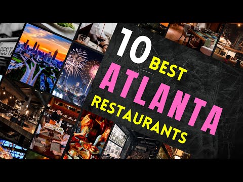 فيديو: أفضل المطاعم في أتلانتا