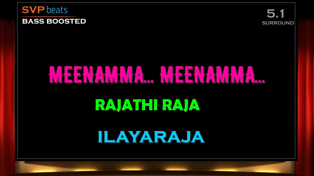 1989  Meenamma  Rajathi Raja  ILAYARAJA  REMASTERED  BASS BOOSTED  SVP Beats