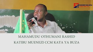 EXCLUSIVE : TUMEDHAMILIA KULETA MAENDELEO KWA WANA CCM | MAHAMUDU OTHUMANI RASHID