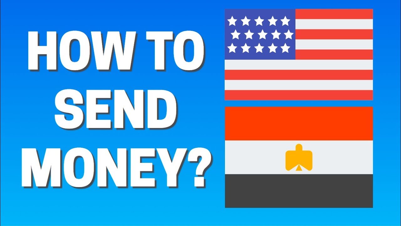 How To Transfer Money From USA To EGYPT YouTube How To Transfer Money From USA To EGYPT YouTube