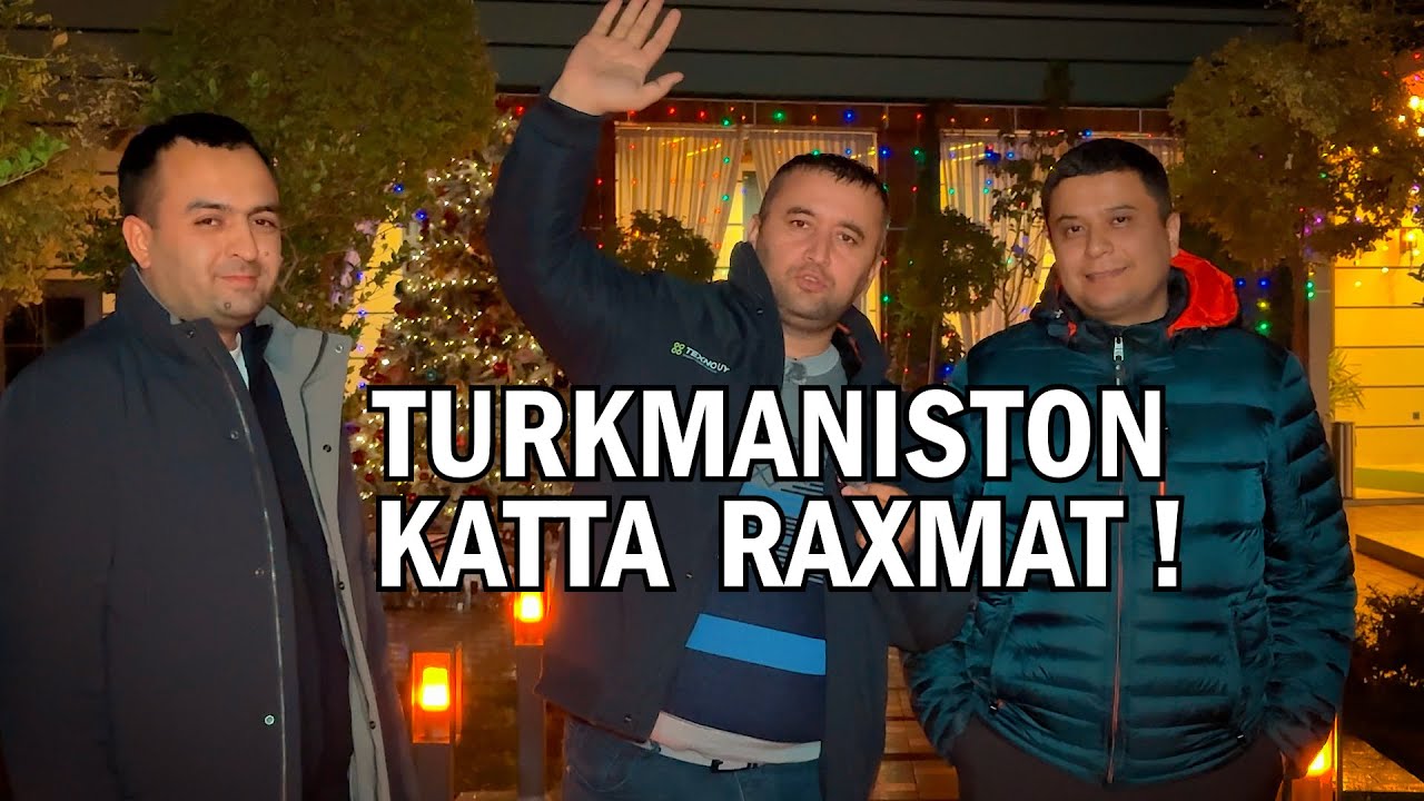 TURKMANISTONGA SAYOHAT  8-qism. TURKMANISTON  KATTA RAXMAT !