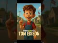 👉 Bí Mật Lá Thư Đã Thay Đổi Cuộc Đời Edison