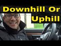 Park Downhill Or Uphill With Or Without A Curb-Driving Lesson