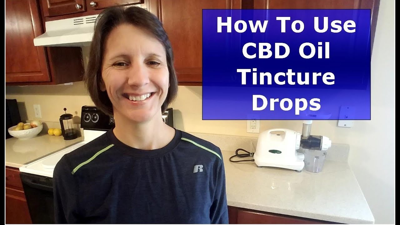 How To Use CBD Tasty Drops Tinctures