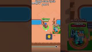 brawl stars życie part 1 #inspiration #Olopomidoro