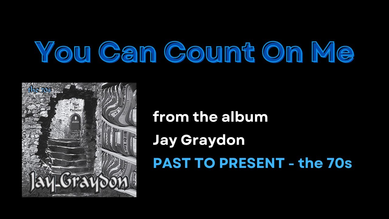 Jay Graydon - You Can Count On Me - YouTube
