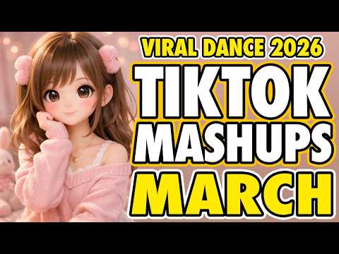 New Tiktok Mashup 2026 Philippines Party Music Viral Dance Trends March 8th
