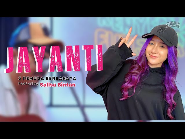 JAYANTI - KOKO DARKO | 3PEMUDA BERBAHAYA FEAT SALLSA BINTAN class=