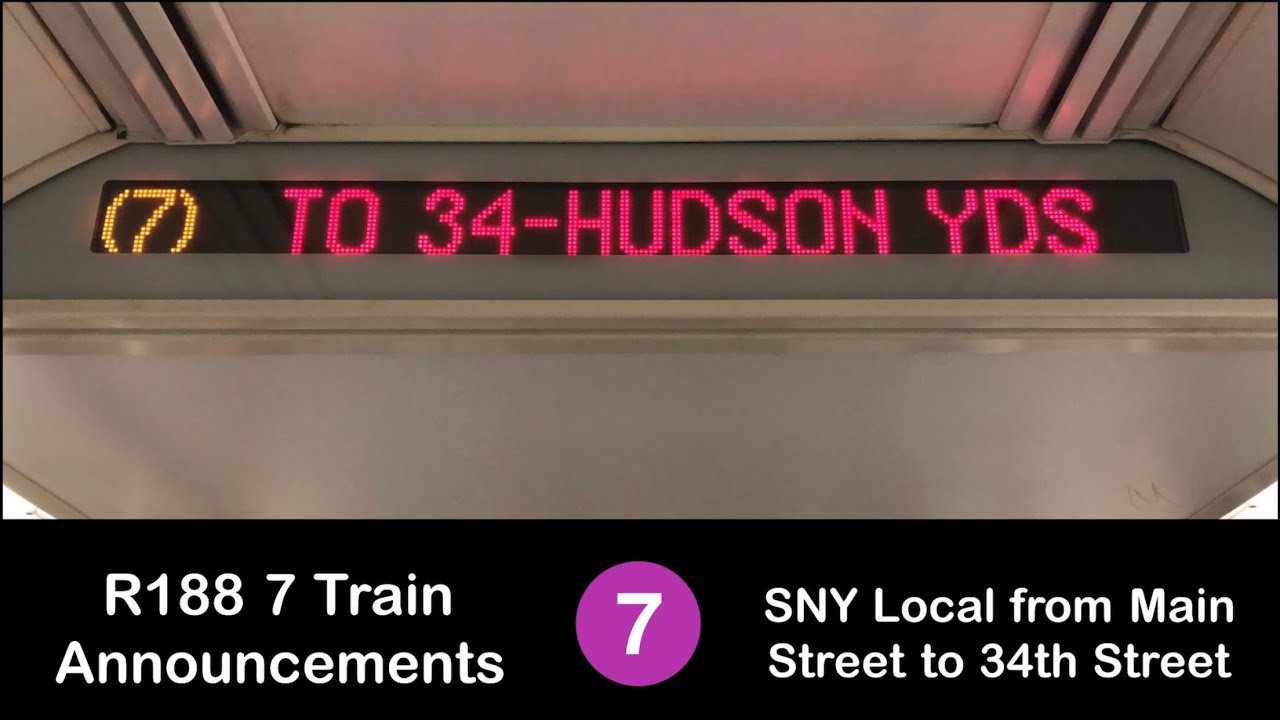 R188 7 Local Train Announcements l To 34th Street-Hudson Yards with SNY