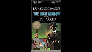 The High Window, read by Elliott Gould