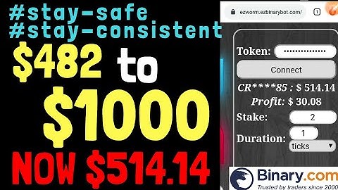 $482 TO $1000 NOW $514.14 BINARY.COM AUTO TRADING BOT TRICK #staySafe #stayConsistent
