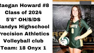 Raegan Howard OH/S/DS class of 24 vollyball recruiting video highlights. Bandys HS Week 2 Aug 22-24