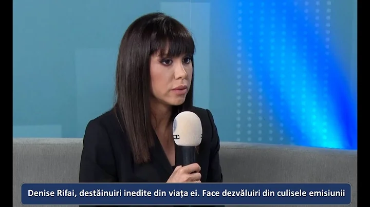 Denise Rifai, destinuiri emoionante: Am avut o sin...