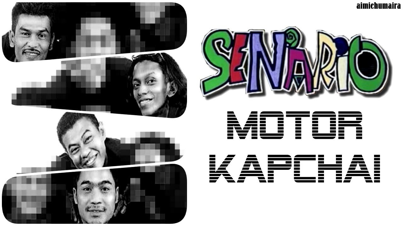 [VIDEO LIRIK] Senario - Motor Kapchai
