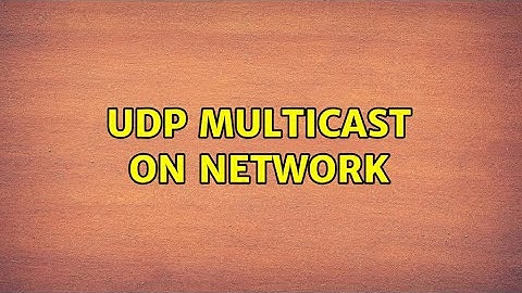 udp multicast on network