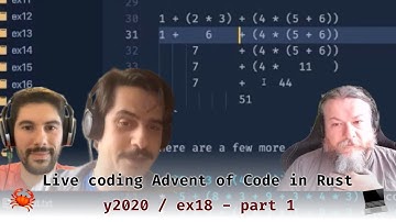 Advent of code in Rust - solving year 2020 exercise 18 p1 (Twitch Live 2021-09-13)