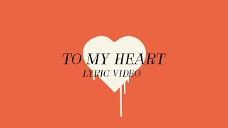 Video thumbnail of "Mother Mother - To My Heart (Official Lyric Video)"