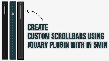 Create Custom Scrollbars Using jQuary Plugin with in 5Min  | NoorHUB